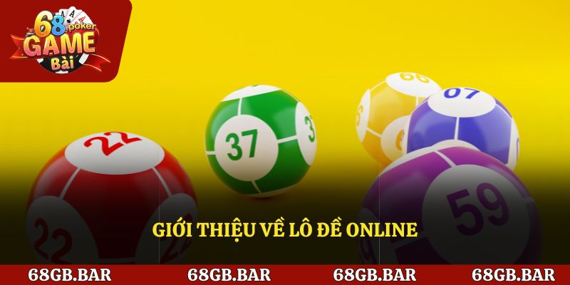 Giới thiệu lô đề online