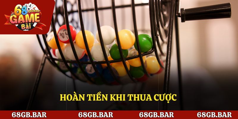 Hoàn tiền khi thua cược
