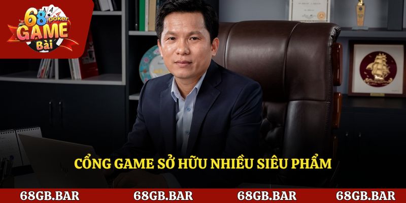 Cổng game sở hữu nhiều siêu phẩm