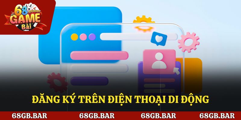 Hướng dẫn đăng ký 68 game bài