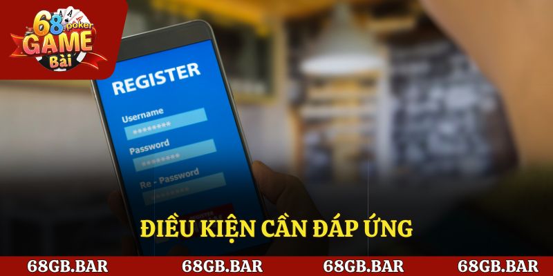 Điều kiện để đăng ký tài khoản
