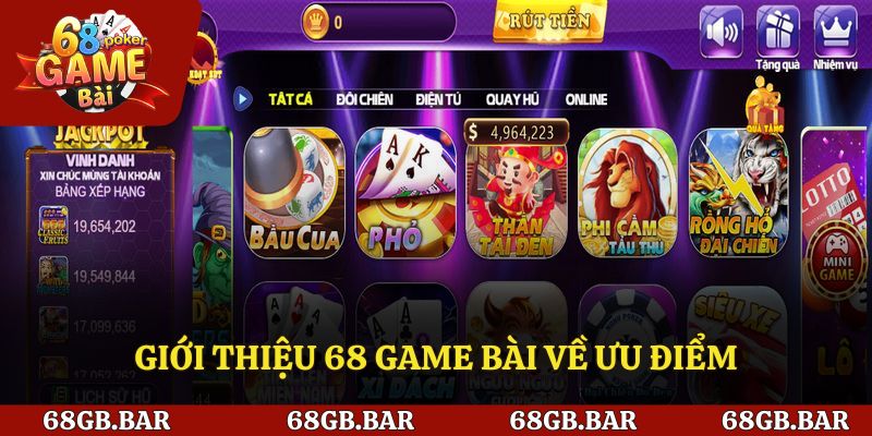 Giới thiệu 68 game bài về ưu điểm