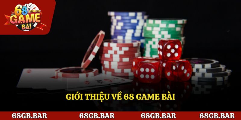 Giới thiệu 68 Game Bài