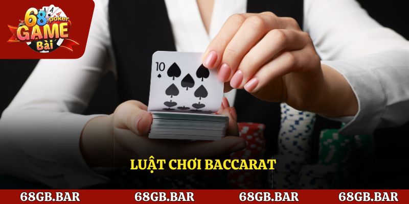 Tìm hiểu về luật chơi Baccarat