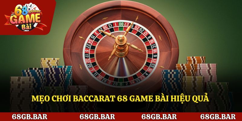 Mẹo hay khi chơi baccarat