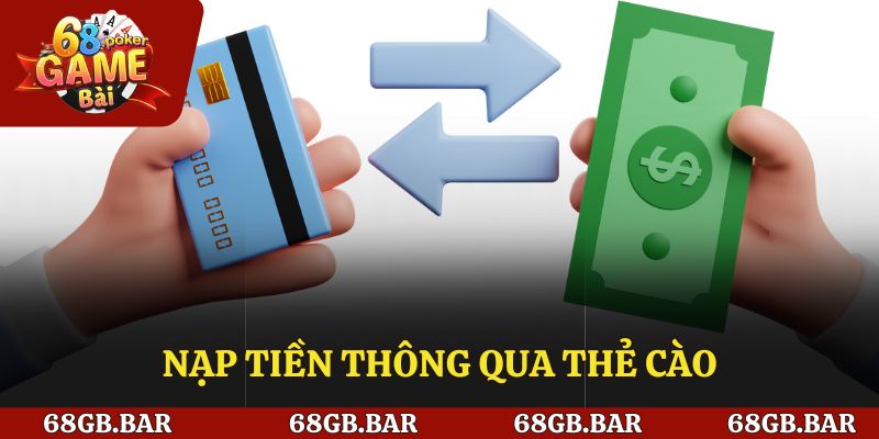 Nạp tiền bằng thẻ cào