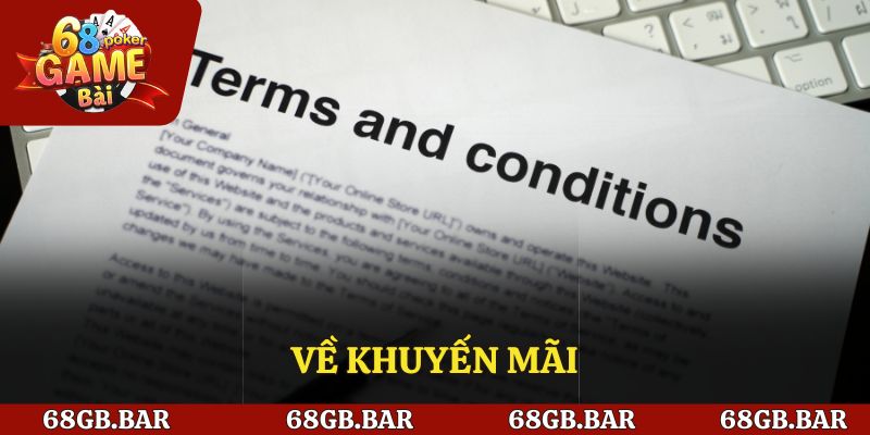 Điều khoản điều kiện 68 game bài về khuyến mãi